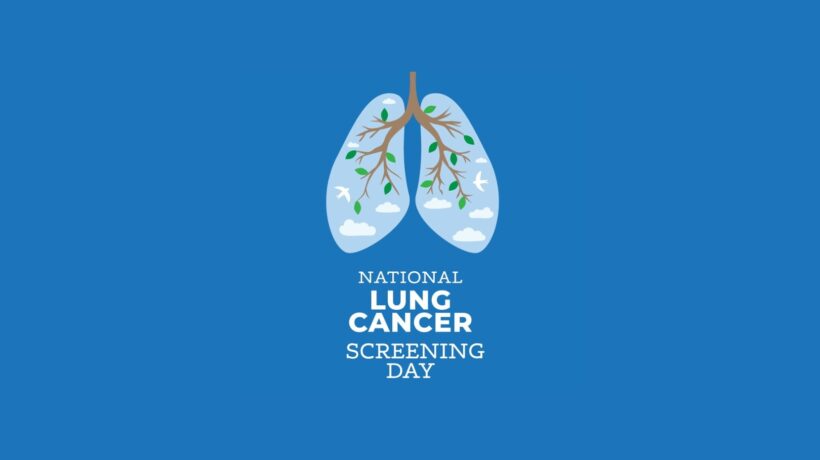 Shining a Light on Lung Health: Join Us for National Lung Cancer Screening Day